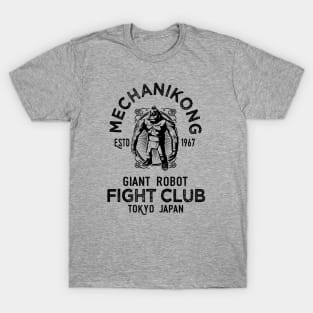 Mechani-kong - Giant robot Fight Club T-Shirt